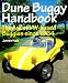 Dune Buggy Handbook: The A-Z Vw-Based Buggies Since 1964 (Reference)