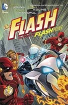 The Flash Vol. 2: The Road to Flashpoint (Flash (DC Comics Unnumbered)) The Flash Vol. 2: The Road to Flashpoint (Flash (DC Comics Unnumbered))