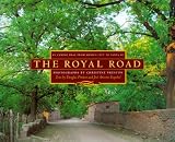 The Royal Road: El Camino Real from Mexico City to Santa Fe