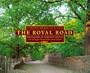 The Royal Road: El Camino Real from Mexico City to Santa Fe
