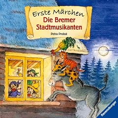 Erste Märchen: Die Bremer Stadtmusikanten (Gebundene Ausgabe)
