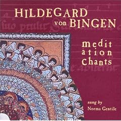 Meditation Chants of Hildegard Von Bingen