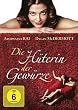 Die H�terin der Gew�rze