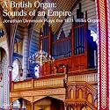 British Organ: Sounds of An Empire