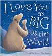 I Love You as Big as the World