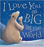 I love you as big as the world