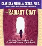 The Radiant Coat: Myths & Stories abo...