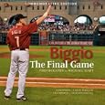 Biggio: The Final Game