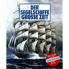 Der Segelschiffe gro�e Zeit. Sonderausgabe