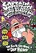 Captain Underpants & the Big Bad Battle of the Bionic Booger Boy: Night of the Nasty Nostril Part 1 (Captain Underpants)