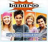 Space Cowboy - Banaroo