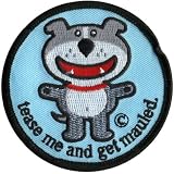 Dog of Glee - Tease Me And Get Mauled Patch