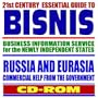 21st Century Essential Guide to BISNIS: Business Information Service for the Newly Independent States, Russia and Eurasia, Commercial Help From the Government