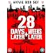 28 Days Later/28 Weeks Later [2003]