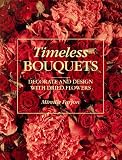 Timeless Bouquets