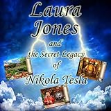 Laura Jones and the Secret Legacy of Nikola Tesla [Download]