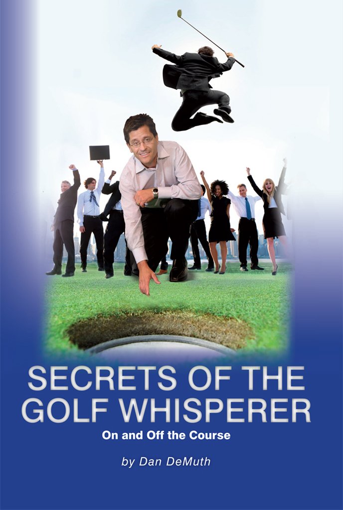 Amazon.com: Secrets of the Golf Whisperer: On and Off the Course ...