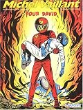 Michel Vaillant, tome 67 : Pour David (BD du film)