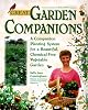 Great Garden Companions: A Companion-Planting System for a Beautiful, Chemical-Free Vegetable Garden