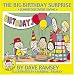 The Big Birthday Surprise: Junior Discovers Giving (Life Lessons With Junior)