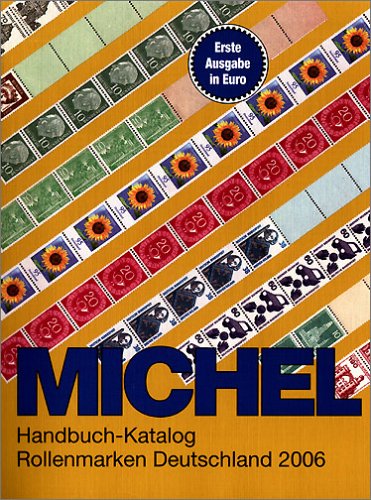 Michel Handbuch-Katalog Rollenmarken Deutschland 2006