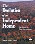 The Evolution of an Independent Home: The Story of a Solar Electric Pioneer