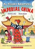 Ms. Frizzle’s Adventures: Imperial China