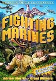 The Fighting Marines - 12 chapter movie serial
