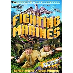 The Fighting Marines - 12 chapter movie serial