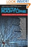 Digital Rapture: The Singularity Anthology