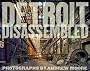 Detroit Disassembled