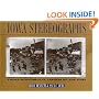 Iowa Stereographs: Three-Dimensional Visions of the Past (Bur Oak Book)