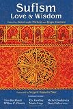 Sufism: Love and Wisdom (Perennial Philosophy Series)