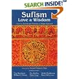 Sufism: Love and Wisdom (Perennial Philosophy Series) by  Jean-Louis Michon, Roger Gaetani, and Seyyed Hossein Nasr