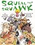Squeal and Squawk: Barnyard Talk