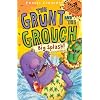 Big Splash (The Grunt and The Grouch 3)