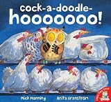 Cock-a-doodle-hooooooo!