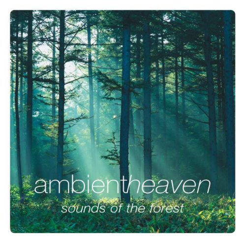 CD-Charts  Music : Ambient Heaven - Sounds of the Forest
