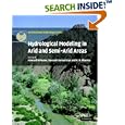 Hydrological Modelling in Arid and Semi-Arid Areas (International Hydrology Series) by Howard Wheater, Soroosh Sorooshian, and K. D. Sharma