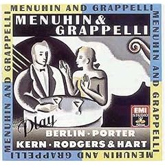 Menuhin & Grappelli Play Berlin, Kern, Porter & Rodgers & Hart