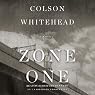 Zone One: A Novel