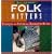 Folk Mittens: Techniques and Patterns for Handknitted Mittens