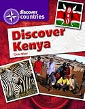 Discover Kenya (Discover Countries)