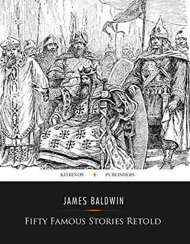 Fifty Famous Stories Retold (Illustrated)