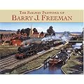 The Railway Paintings of Barry Freeman (Railway Heritage)