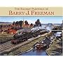 The Railway Paintings of Barry Freeman (Railway Heritage)