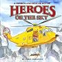 Heroes of the Sky : A Search-and-Rescue Pop-Up