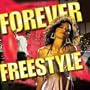 Forever Freestyle
