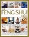 Book The Feng Shui Bible: A Practical Guide for Harmony & Well Being: Channel the special forces and properties of your mind, body and home with ancient te
