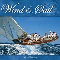 Wind and Sail 2009 Wall Calendar (Calendar)